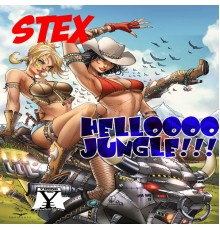 Stex - Helloooo Jungle