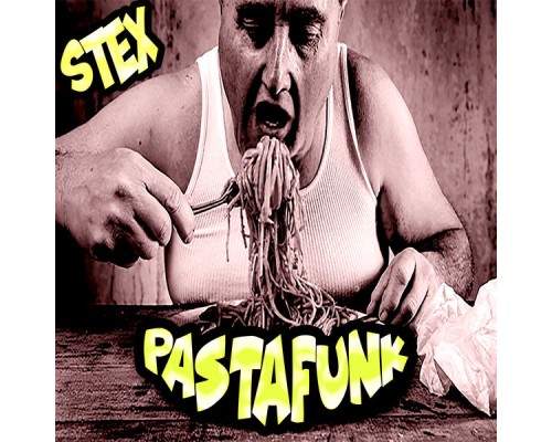 Stex - Pastafunk