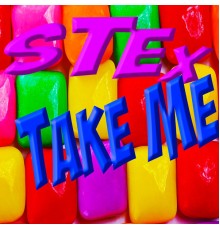 Stex - Take Me