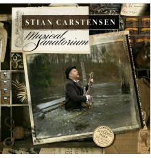 Stian Carstensen - Musical Sanatorium