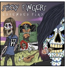 Sticky Fingers - Extended Play