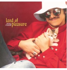 Sticky Fingers - Land Of Pleasure