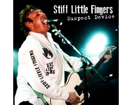 Stiff Little Fingers - Suspect Device