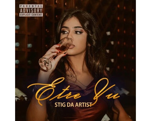 Stig Da Artist - Etre Vu