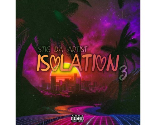 Stig Da Artist - Isolation 3