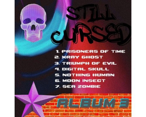 Still Cursed - Album 3