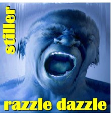 Stiller - Razzle Dazzle