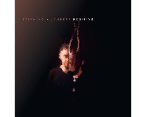 Stimming x Lambert - Positive