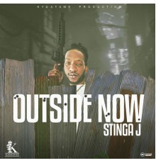 Stinga J - Outside Now