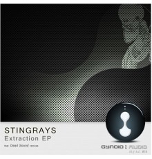 Stingrays - Extraction EP