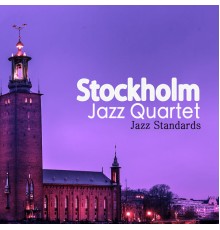 Stockholm Jazz Quartet - Jazz Standards