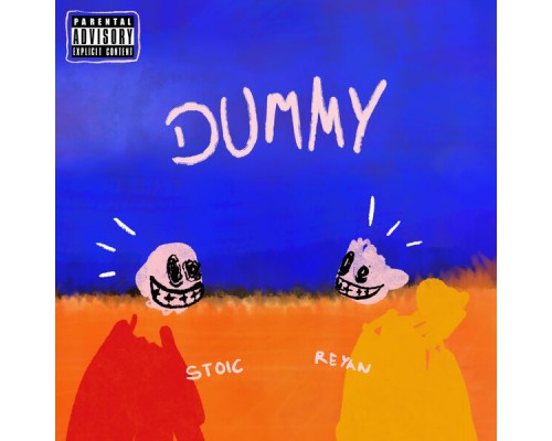 Stoic and Reyan - DUMMY