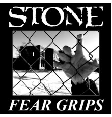 Stone - Fear Grips