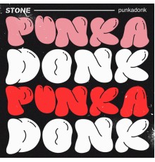 Stone - punkadonk