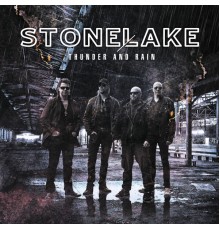 StoneLake - Thunder and Rain