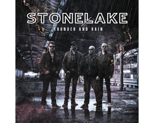 StoneLake - Thunder and Rain