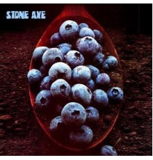 Stone Axe - Stone Axe