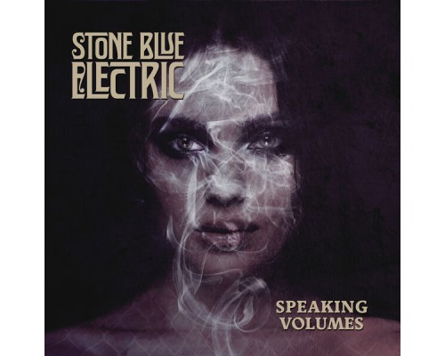 Stone Blue Electric - Speaking Volumes