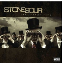 Stone Sour - Come What(ever) May