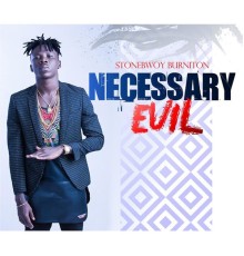 Stonebwoy - Necessary Evil