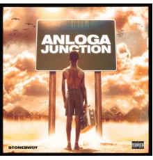 Stonebwoy - Anloga Junction