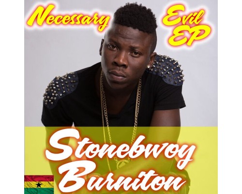 Stonebwoy - Necessary Evil