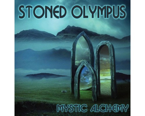 Stoned Olympus - Mystic Alchemy