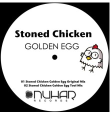 Stoned chicken - Golden Egg