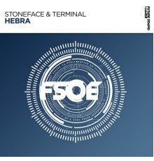 Stoneface & Terminal - Hebra