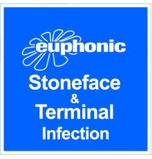 Stoneface & Terminal - Infection