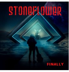 Stoneflower - Finally