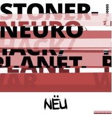 Stoner - Neurohack / Planet War