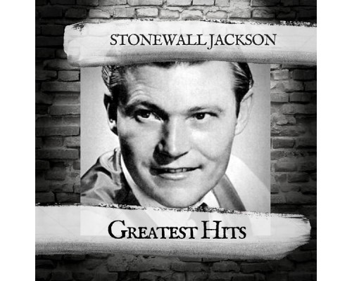 Stonewall Jackson - Greatest Hits