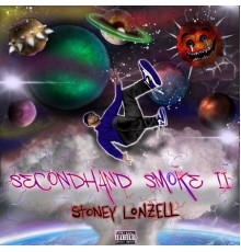 Stoney Lonzell - Secondhand Smoke II