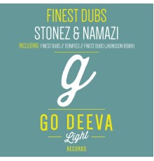 Stonez, Namazi - Finest Dubs