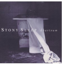 Stony Sleep - Khartoum