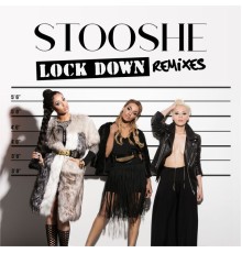 StooShe - Lock Down  (Remixes)