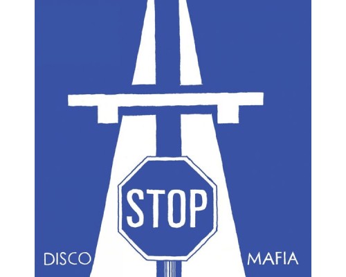 Stop Disco Mafia - Stop Disco Mafia Vol. 2