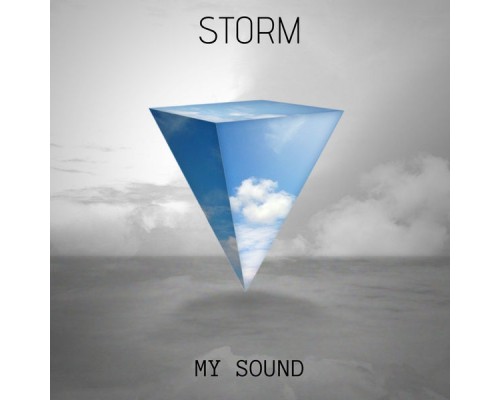 Storm - My Sound