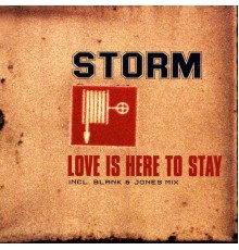 Storm - Love Is Here To Stay