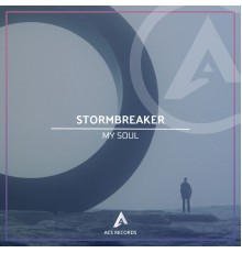 Stormbreaker - My Soul