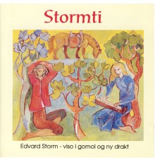 Stormti - Edvard Storm: Viso I Gomol Og NY Drakt