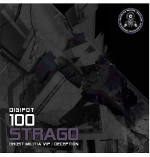 Strago - Ghost Militia VIP / Deception