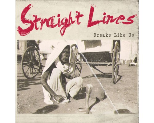 Straight Lines - Freaks Like Us