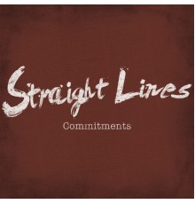 Straight Lines - Commitments