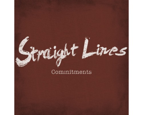 Straight Lines - Commitments