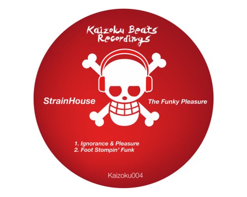 Strainhouse - The Funky Pleasure