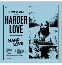 Strand of Oaks - Harder Love