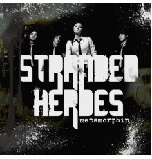 Stranded Heroes - Metamorphin