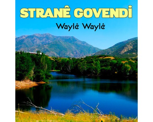 Strane Govendi - Wayle Wayle